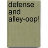 Defense and alley-oop! by Bryant Abath
