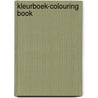 Kleurboek-Colouring book door Onbekend