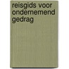 Reisgids voor ondernemend gedrag by Klaske Betzema