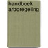 Handboek Arboregeling