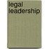 Legal leadership