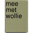 Mee met Wollie