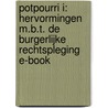 Potpourri I: hervormingen m.b.t. de burgerlijke rechtspleging E-book by Marc Castermans