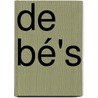 De Bé's by Paul Béatse