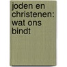 Joden en Christenen: wat ons bindt door Jaques R. Doukhan