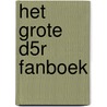 Het grote D5R fanboek by Jan Ruysbergh