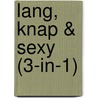 Lang, knap & sexy (3-in-1) by Helen Bianchin