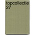 Topcollectie 27