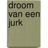 Droom van een jurk door Kate Hardy
