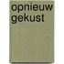 Opnieuw gekust