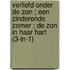 Verliefd onder de zon ; Een zinderende zomer ; De zon in haar hart (3-in-1)