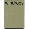 Windroos by Greetje van den Berg