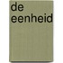 de Eenheid