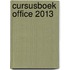 Cursusboek Office 2013