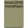 Excel 2016 Mondriaan by Unknown