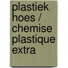 Plastiek hoes / chemise plastique extra door Onbekend