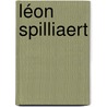Léon Spilliaert by Anne Adriaens-Pannier