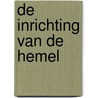 De inrichting van de hemel by Pieter C. van der Kruit
