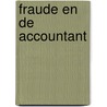 Fraude en de accountant door M.H.G. Scharenborg