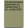 NieuweVaarkaart IJsselmeer en Markermeer 3 krt. combi 2016 door Onbekend