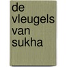 De vleugels van Sukha door Jaap Langenberg