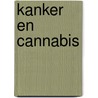 Kanker en cannabis by Monique Posthumus