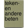 Teken- en andere beten door Ad van Esch