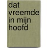 Dat vreemde in mijn hoofd by Orhan Pamuk
