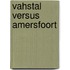 Vahstal versus Amersfoort