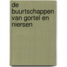 De buurtschappen van Gortel en Niersen door Martijn Horst
