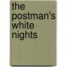 The postman's white nights door Onbekend