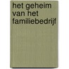 Het geheim van het familiebedrijf by Bdo Accountants