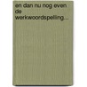 En dan nu nog even de werkwoordspelling... door Dolf Janson