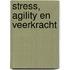 Stress, agility en veerkracht
