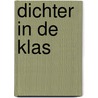 Dichter in de klas by Unknown