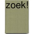 Zoek!