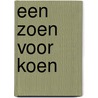 Een zoen voor Koen by Ron Schroder