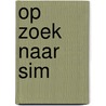 Op zoek naar Sim door Ruben Prins