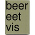 Beer eet vis