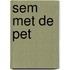 Sem met de pet