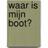 Waar is mijn boot?