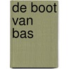 De boot van Bas door Mirjam Mous