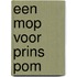 Een mop voor Prins Pom