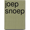 Joep Snoep by Jolanda Horsten