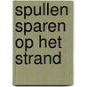 Spullen sparen op het strand door Ruben Prins