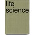 Life science
