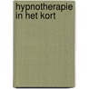 Hypnotherapie in het kort door Barbelo Chr. Uijtenbogaardt