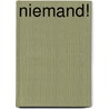 Niemand! door Erin Frankel