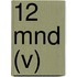 12 mnd (v)