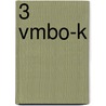 3 vmbo-k by T. Jacobs
